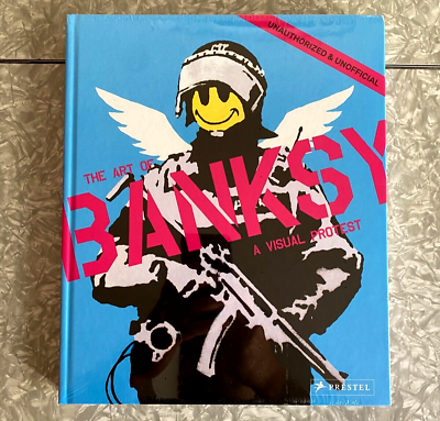 #ad NEW The Art of Banksy A Visual Protest Prestel 2020 Unauthorized SEALED $49.89