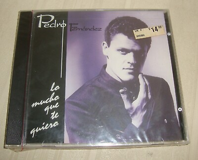 #ad PEDRO FERNANDEZ Lo Mucho Que Te CD New and Sealed $9.99