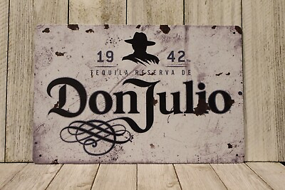 #ad Don Julio Tequila Tin Sign Metal Bar Vintage Rustic Style Restaurant XZ $11.97