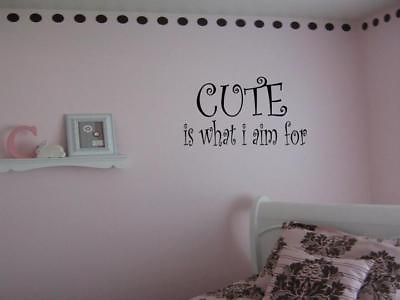 #ad CUTE IS WHAT I AIM FOR Girls Room Wall Decal Words Lettering Quote Decor 36quot; $20.77