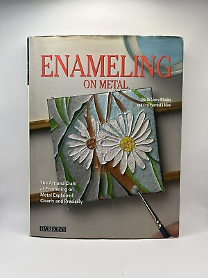 #ad Enameling on Metal: The Art and Craft of Enameling on Metal Explained Clearly $25.99