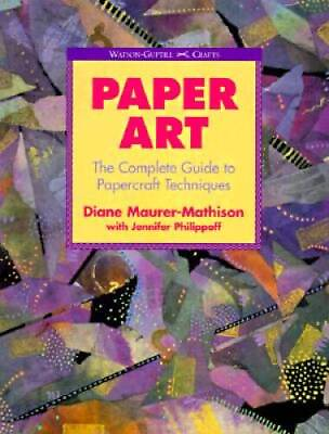 #ad Paper Art: The Complete Guide to Papercraft Techniques Watson Guptill GOOD $4.08