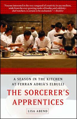 #ad The Sorcerer#x27;s Apprentices : A Season in the Kitchen at Ferran Ad $6.02