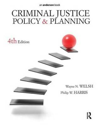 #ad Criminal Justice Policy and Planning Paperback By Welsh Wayne N. GOOD $13.56