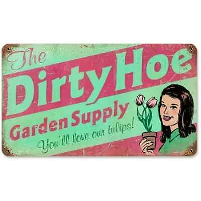 Retro Dirty Hoe Garden Supply Metal Tin Sign Vintage Coffee Wall Coffee Bar Deco $10.99