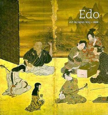 #ad #ad Edo: Art in Japan 1615 1868 Hardcover By National Gallery of Art US GOOD $13.54