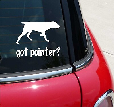 #ad GOT POINTER? POINTERS DOG DOGS GRAPHIC DECAL STICKER ART CAR WALL DECOR $3.50