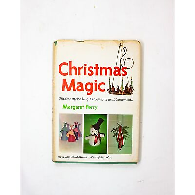 #ad Christmas Magic: The Art of Making Decorations and Ornaments by Margaret Perry $8.00