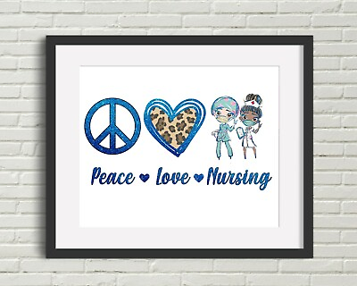 #ad NURSE CAREER Peace Love Nursing UNFRAMED Wall Art Print Hospital Job $5.99