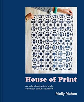 #ad #ad House of Print: A modern printer#x27;s take on design colour and... by Mahon Molly $17.20