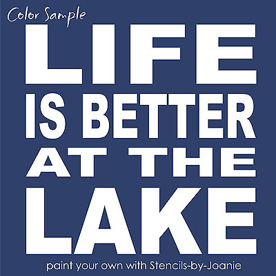 Joanie Stencil Life Better At Lake Block Lettering Cabin House Rustic DIY Signs $13.95