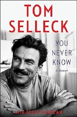 #ad #ad You Never Know : A Memoir by Ellis Henican and Tom Selleck 2024 Hardcover $20.49