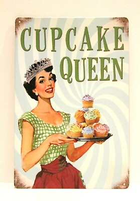 #ad Cupcake Queen Tin Sign Retro Kitchen Art Bakery Cake Shop Candy Store Baker XZ $8.97