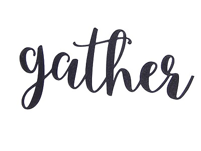 #ad Gather Sign Word Art Home Kitchen Decor Wall Hanging Cursive Script Typography $10.99