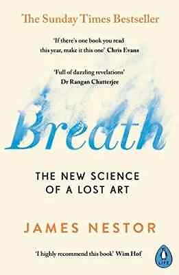 #ad Breath: The New Science of a Lost Art By James Nestor NEW Paperback $9.93