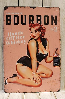 #ad Bourbon Whiskey Pinup Girl Tin Sign Metal The Babes of Vintage Rustic Look XZ $10.97