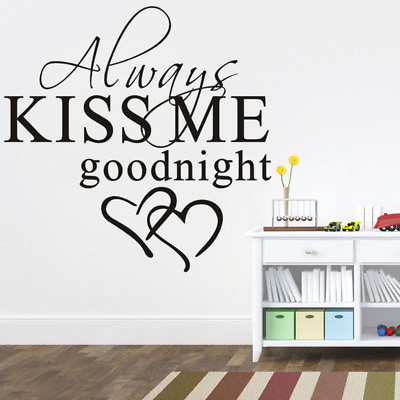 #ad Always Kiss me Goodnight Love Removable Quote Wall Stickers Bedroom Decals GBP 21.90