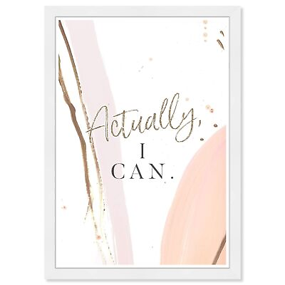 #ad #ad Wynwood Studio Typography Wall Art Framed Prints #x27;Actually I Can#x27; Inspiration... $65.88
