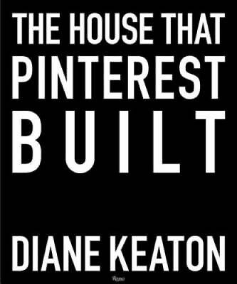 #ad The House that Pinterest Built Hardcover By Keaton Diane GOOD $28.63