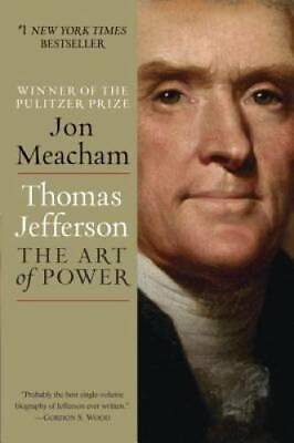 #ad Thomas Jefferson: The Art of Power Paperback By Meacham Jon GOOD $5.27