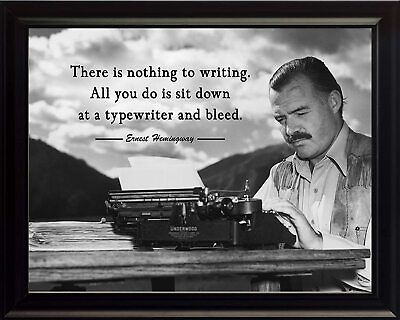 #ad Ernest Hemingway There Is Nothing Print Picture or Framed Wall Art $19.81