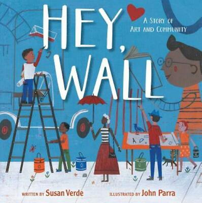 #ad Hey Wall: A Story of Art and Community $15.83