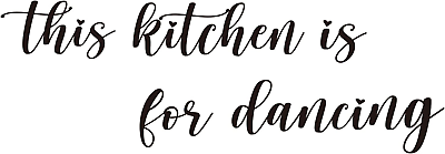 #ad This Kitchen Is for Dancing Kitchen Wall Decal Vinyl Wall Art Decals Home Dec... $16.99