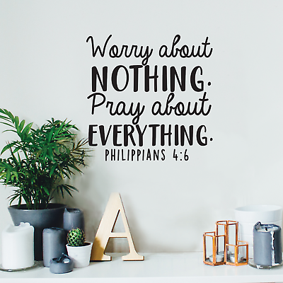 #ad Vinyl Wall Art Decal Worry About Nothing Pray About Everything 17quot; x 17quot; $13.99