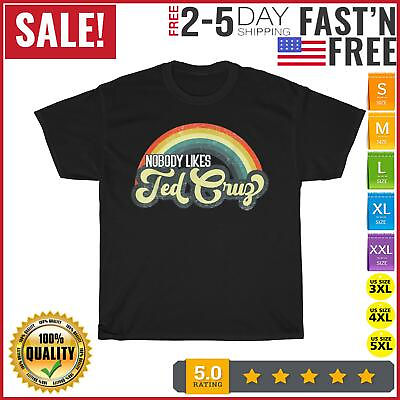 #ad #ad Nobody Likes Ted Cruz Rainbow Vintage Vintage T Shirt Men Women Fashion NEW 2023 $10.99