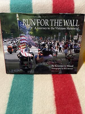 #ad Run For The Wall A Journey to the Vietnam Memorial Kristine Wood SIGNED $1000.00