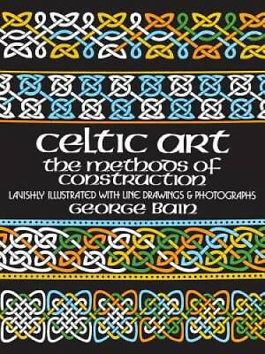 #ad Celtic Art: The Methods of Construction Dover Art Instruction GOOD $7.44