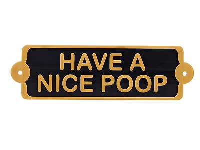 #ad Plastic Have A Nice Poop Funny Bathroom Restroom Toilet Sign Rustic Home Decor $12.99