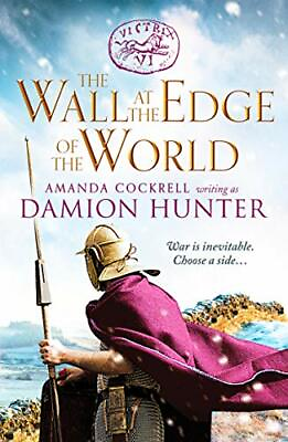 The Wall at the Edge of the World by Damion Hunter Book The Fast Free Shipping $8.83