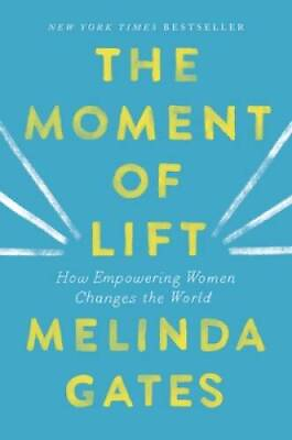 #ad The Moment of Lift: How Empowering Women Changes the World Hardcover GOOD $3.59