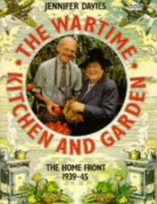 #ad The Wartime Kitchen and Garden by Davies Jennifer Hardback Book The Fast Free $11.32