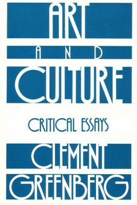 #ad Art and Culture : Critical Essays Paperback Clement Greenberg $8.21
