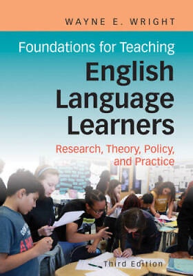#ad Foundations for Teaching English Language Learners: Research Policy and GOOD $47.05