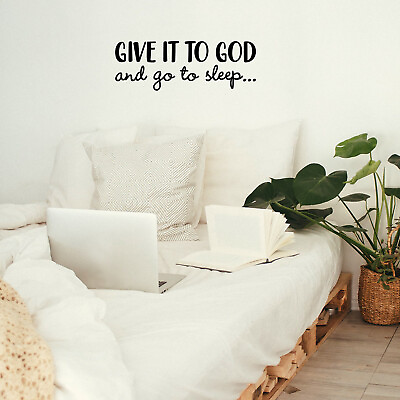 #ad Vinyl Wall Art Decal Give It to God and Go to Sleep 11quot; x 31quot; Modern Decor $15.99