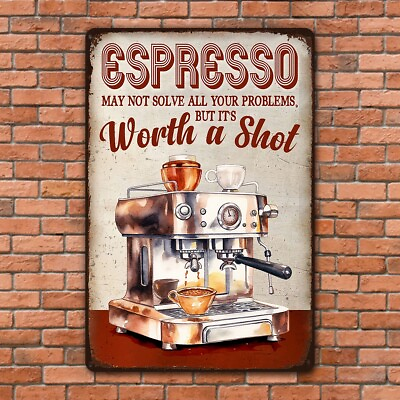 #ad Funny Coffee Kitchen Metal Sign 8x12 Espresso Worth a Shot by Metallisign $9.95