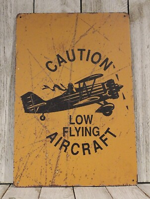 #ad Caution Low Flying Aircraft Tin Sign Airport Airplanes Rustic Look Pilot Decor $10.97