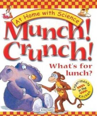 #ad Munch Crunch Whats for Lunch: Experiments in the Kitchen At Home Wit GOOD $6.31