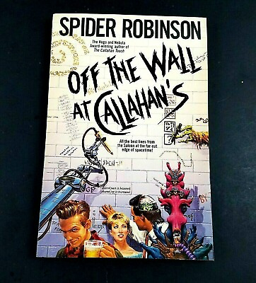 Off the Wall at Callahan#x27;s by Spider Robinson $29.81