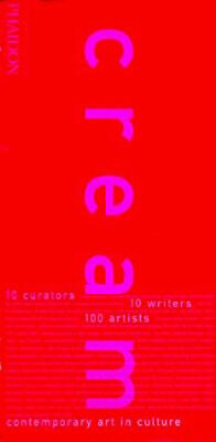 #ad #ad Cream : Contemporary Art in Culture 10 Curators 10 Writers 100 $21.46