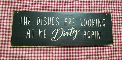 #ad Rustic Kitchen Wood Sign DISHES ARE LOOKING AT ME DIRTY AGAIN chic farmhouse $6.95