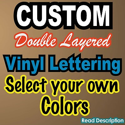 #ad CUSTOM Vinyl Lettering Decal Sticker Background or Outline Two Colored Contour $18.95