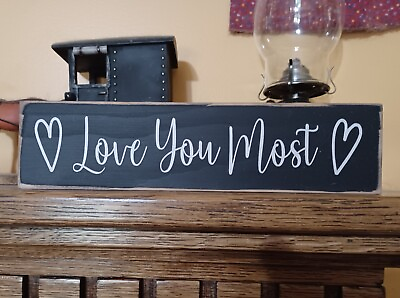 #ad Love You Most Farmhouse Rustic Primitive Country Inspirational Home Décor $6.95
