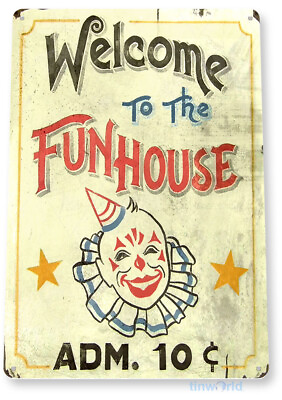 TIN SIGN Fun House Circus Metal Décor Clown Art Kitchen Store Ranch Bar A827 $9.50