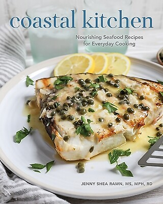 #ad Coastal Kitchen: Nourishing Seafood Recipes for Everyday Cooking Rawn Jenny She $35.00
