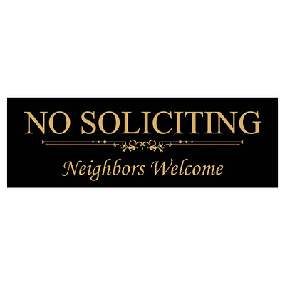 #ad Basic NO SOLICITING Neighbors Welcome Sign $8.54