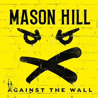 #ad Mason Hill Against The Wall NEW Sealed Vinyl LP Album $17.99